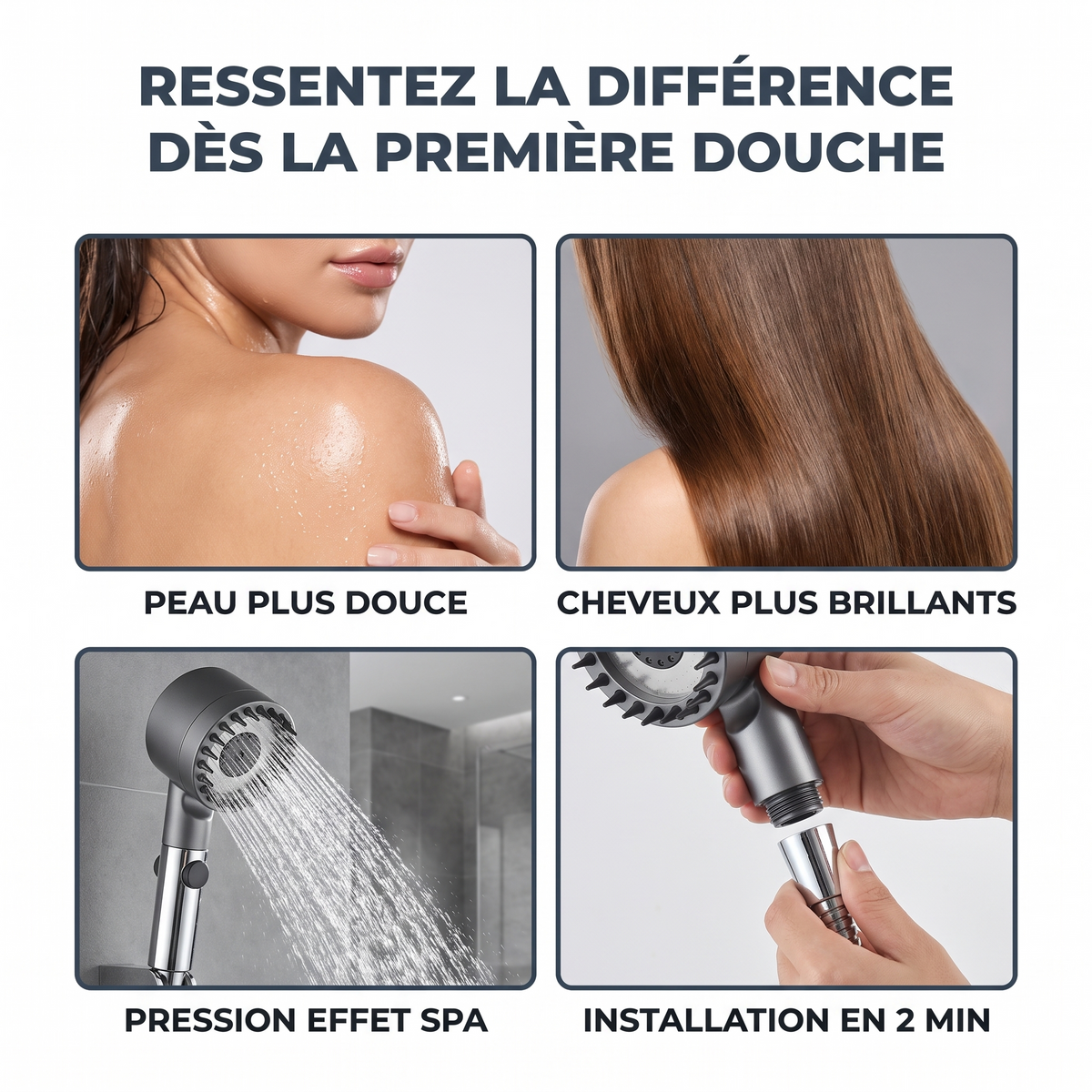 Ressentez la différence dès la première douche